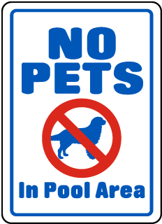 No Pets Pool In Area Sign