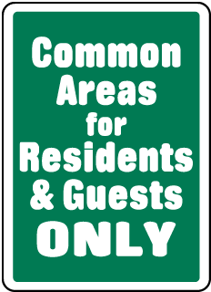 Common Areas For Residents Only Sign