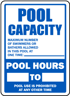 Pool Capacity and Pool Hours Sign