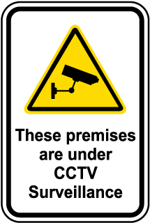 Premises Under Surveillance Sign