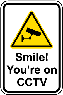 Smile You're on CCTV Sign