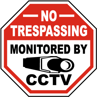 Monitored By CCTV Sign