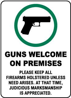 Guns Welcome on Premises Sign