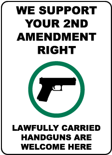 We Support Your 2nd Amendment Right Sign