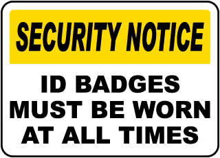 ID Badges Must Be Worn Sign