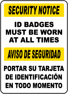 Bilingual ID Badges Must Be Worn At All Times Sign