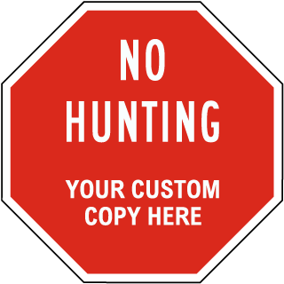Custom Property Control Sign