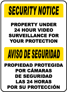 Bilingual Property Under Surveillance Sign