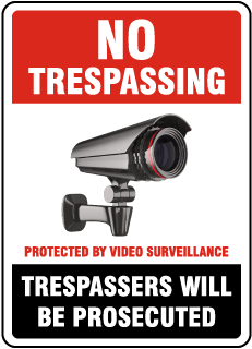 No Trespassing Video Surveillance Signs
