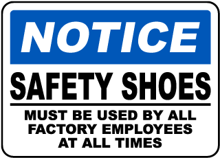 Safety Shoes Must Be Used By All Sign