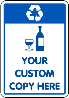 Custom Recycle Sign