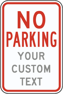CUSTOM MADE BESPOKE SIGN No Parking Warning Advertising Personalised 