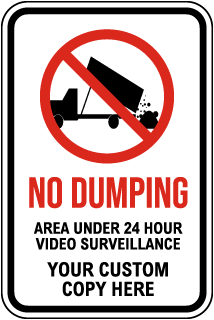 Custom No Dumping Sign