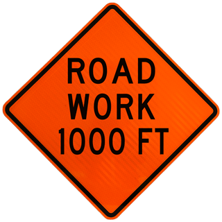 Road Work 1000 FT Sign