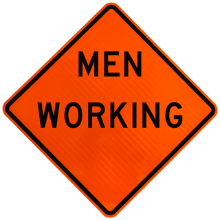Men Working Rigid Sign