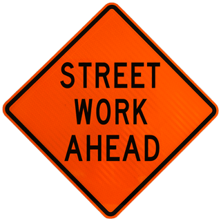 Street Work Ahead Sign