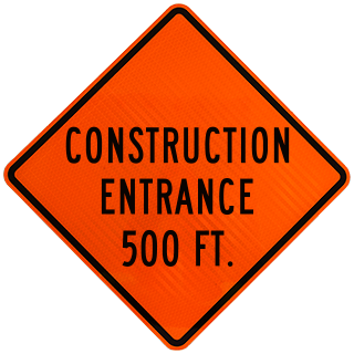 Construction Entrance 500 Ft Rigid Sign