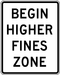 Begin Higher Fine Zone Sign