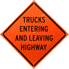 Trucks Entering and Leaving Highway Rigid Sign