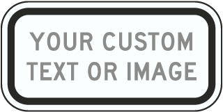 Supplemental Custom Traffic Sign