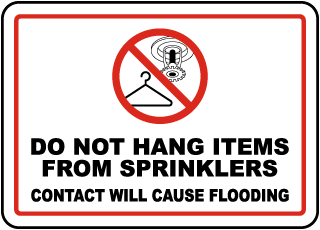Do Not Hang Items From Sprinklers Sign - Get 10% Off Now