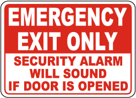 Emergency Exit Only Alarm Will Sound Metal Sign Or Decal 7 Sizes 