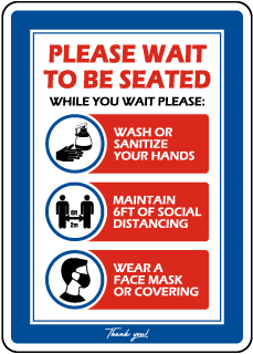 Please Wait to be Seated 7x10 Heavy Duty Plastic Sign 