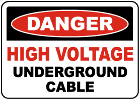 High Voltage Cable Underground Sign - Save 10% Instantly