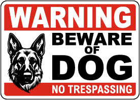 Warning Beware of Dog Sign - 10% Online Discount