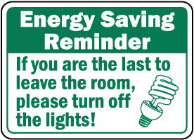 Turn Off Light Sign