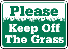 Please keep the off grass COUN1053 Stickers & Signs 