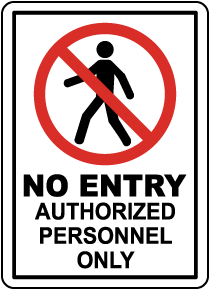Prohibited Entry Sign Board