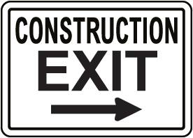 Construction Exit Sign with Right Arrow - Save 10% Instantly