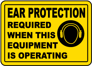 Ear Protection Required Sign - Fast Shipping, Shop Now