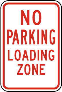 Loading zone no parking at any time Safety sign 