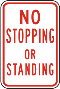 Metal Aluminum Sign 8" x 12" NO STOPPING NO STANDING,NO PARKING ANYTIME 