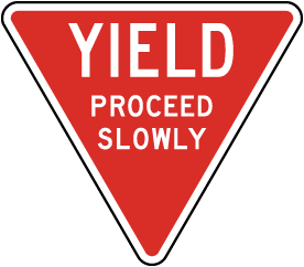 Yield Proceed Slowly Sign X4527 By Safetysign Com
