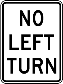 コメント者5/5 大15 No Left Turn Sign - Claim Your 10% Discount