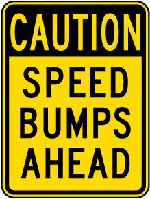 Caution Speed Bumps Ahead Osha Metal Aluminum Sign 