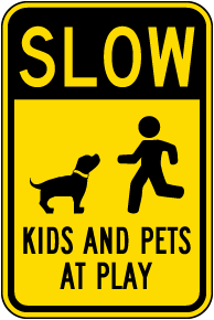 COUN0066 Stickers & Signs SLOW CHILDREN & ANIMALS 
