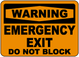 Warning Emergency Exit Sign