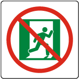 Not An Emergency Exit Symbol Sign