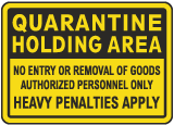 Quarantine Infective Outbreak Sign D5885, by SafetySign.com