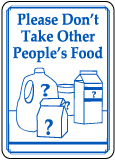 Don't Take Other People's Food Sign