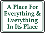 Everything In It's Place Sign