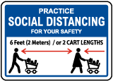 Practice Social Distancing For Your Safety Sign