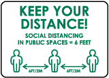 Keep Your Distance! Sign