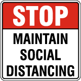 Stop Maintain Social Distancing Yard Sign