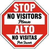 Bilingual Stop No Visitors Please Yard Sign