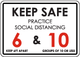 Keep Safe Practice Social Distancing Sign